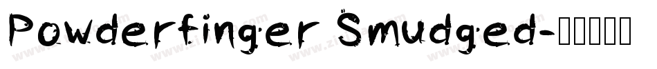 Powderfinger Smudged字体转换
